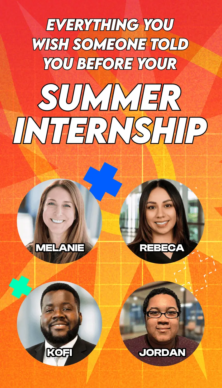 Everything you wish someone told you before your Summer internship